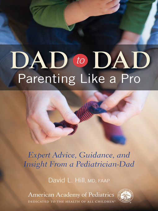 Title details for Dad to Dad by David L. Hill - Available